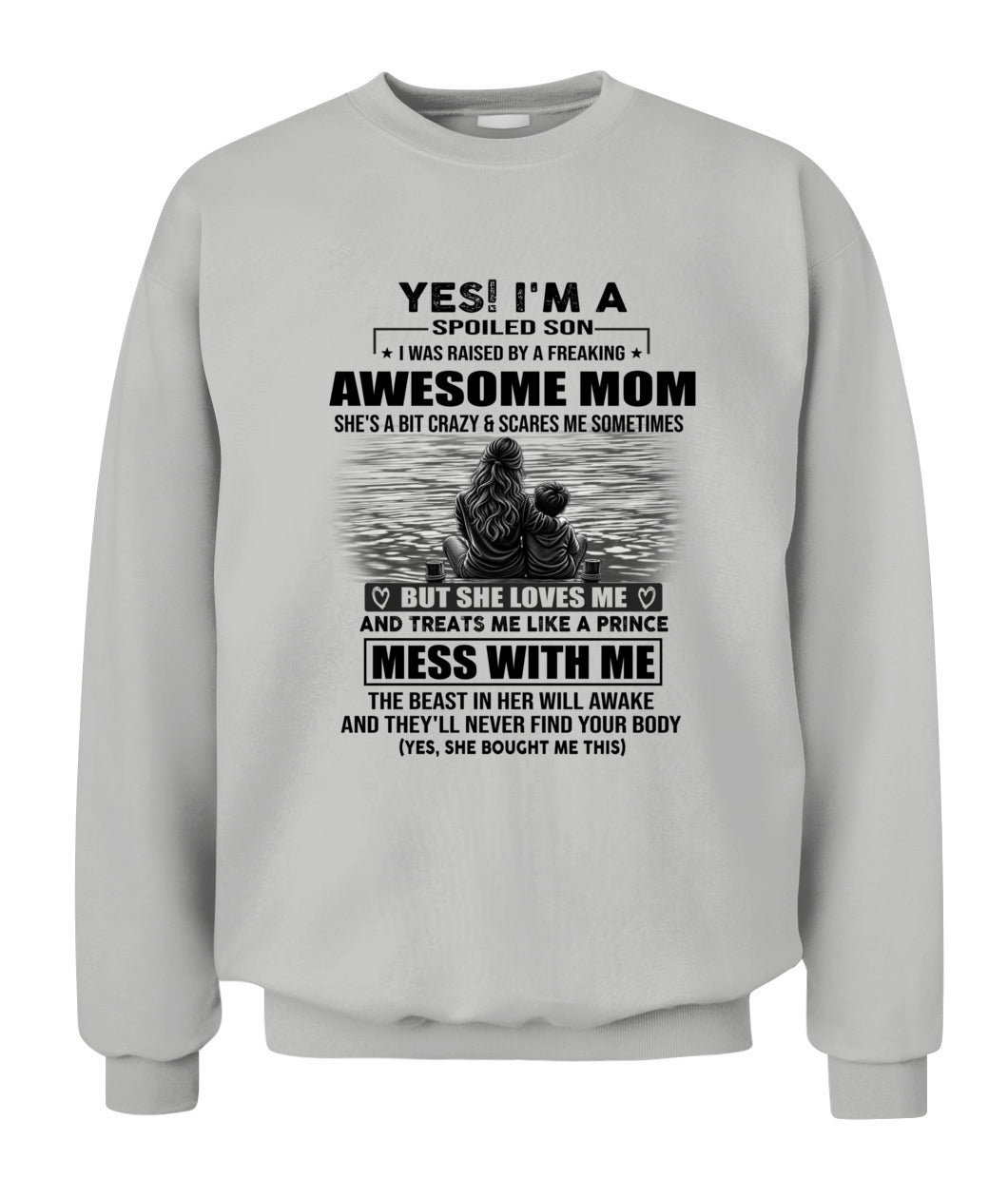 YES! I'M A SPOILED SON US SKU 1043 00