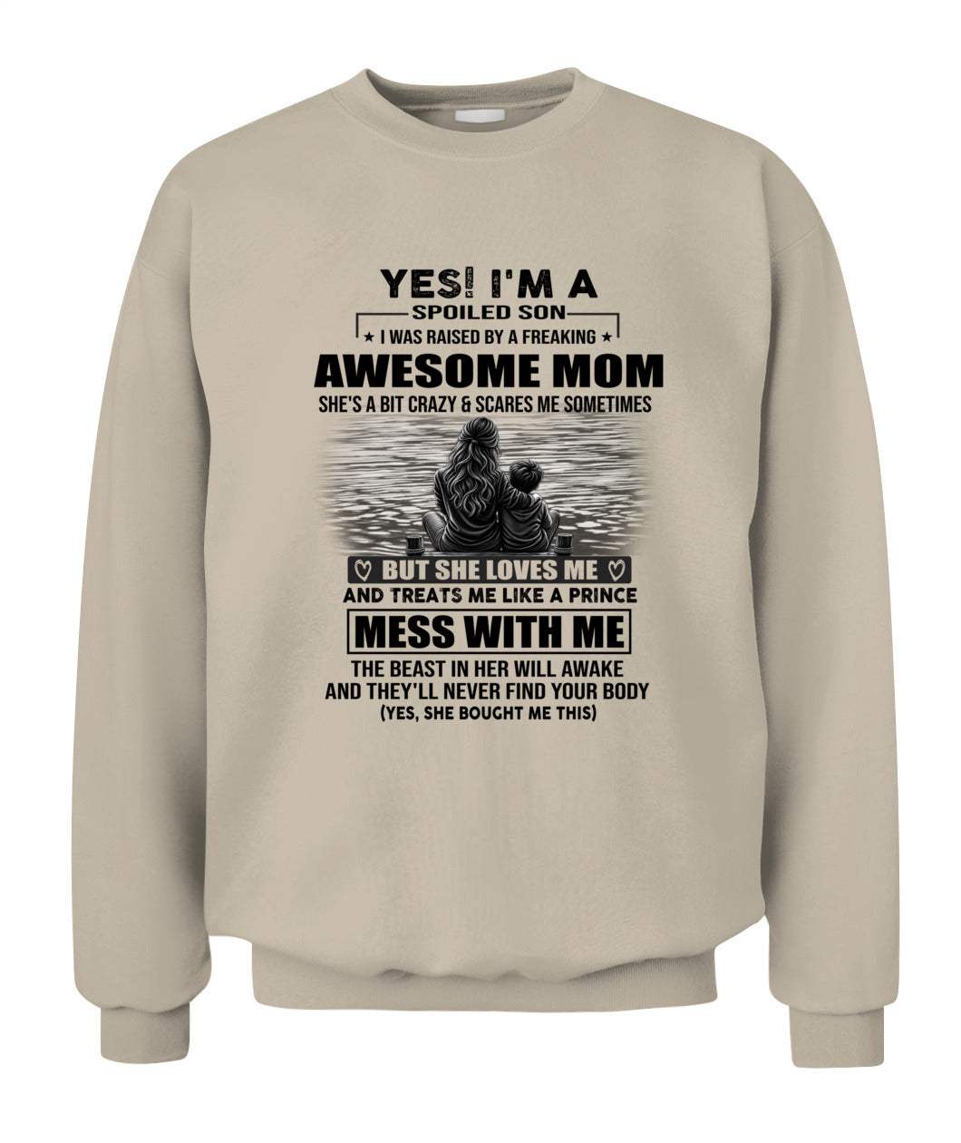 YES! I'M A SPOILED SON US SKU 1043 00
