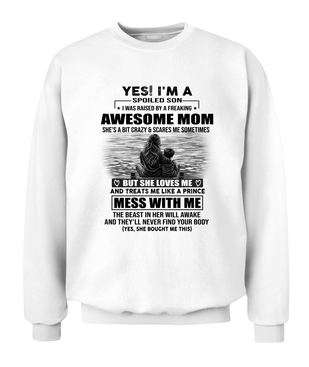 YES! I'M A SPOILED SON US SKU 1043 00