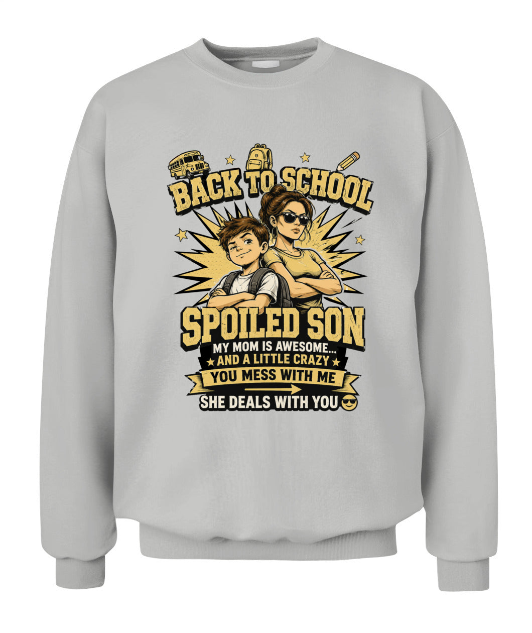 Back To School Spoiled Son Shirt-US-SKU57