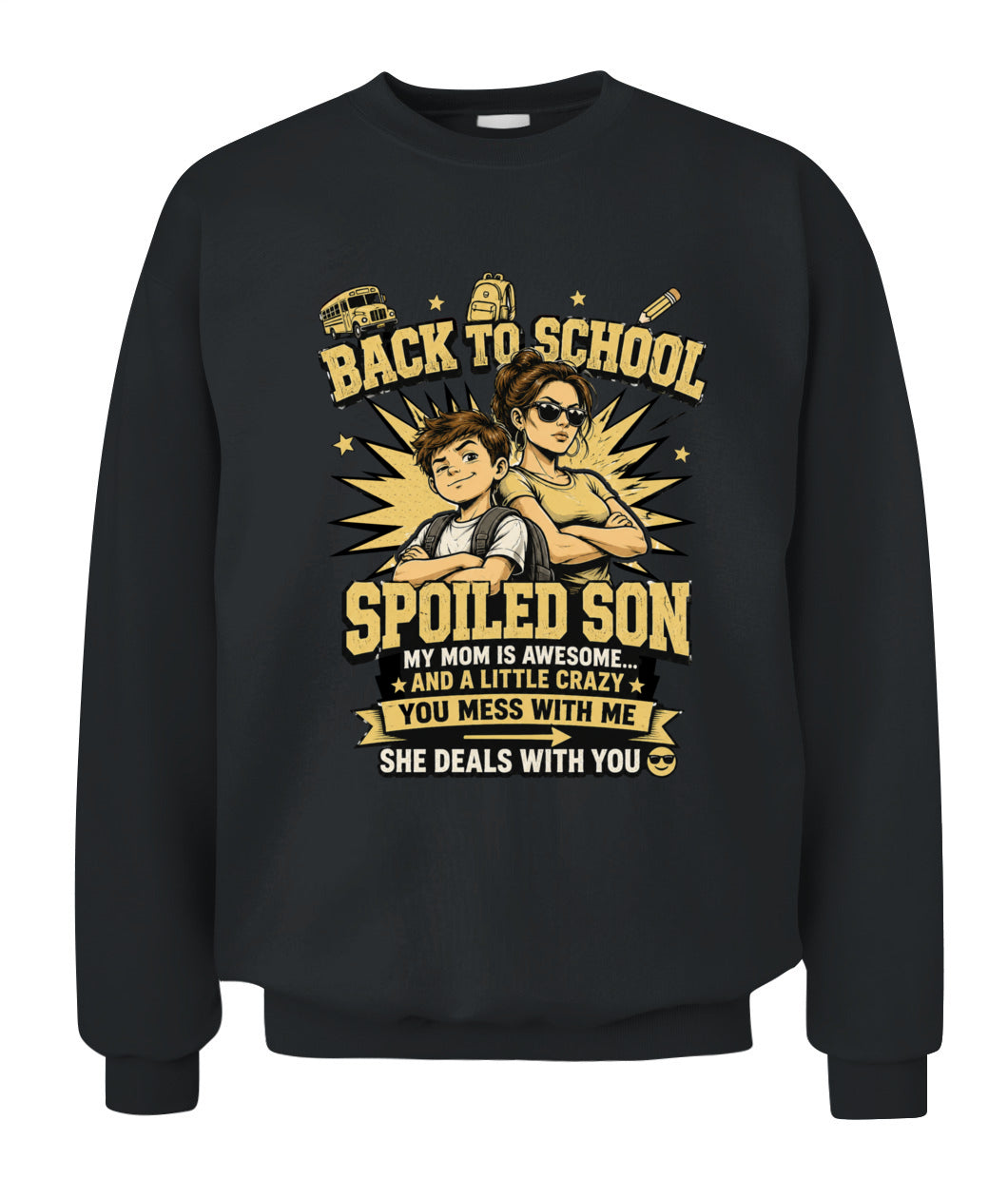 Back To School Spoiled Son Shirt-US-SKU57
