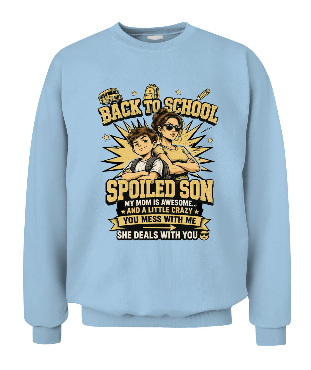 Back To School Spoiled Son Shirt-US-SKU57