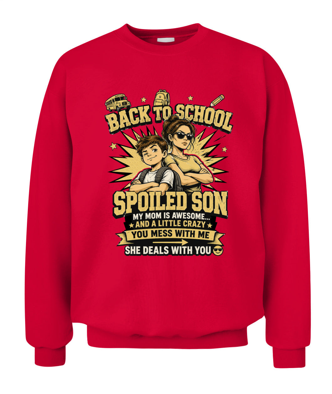 Back To School Spoiled Son Shirt-US-SKU57