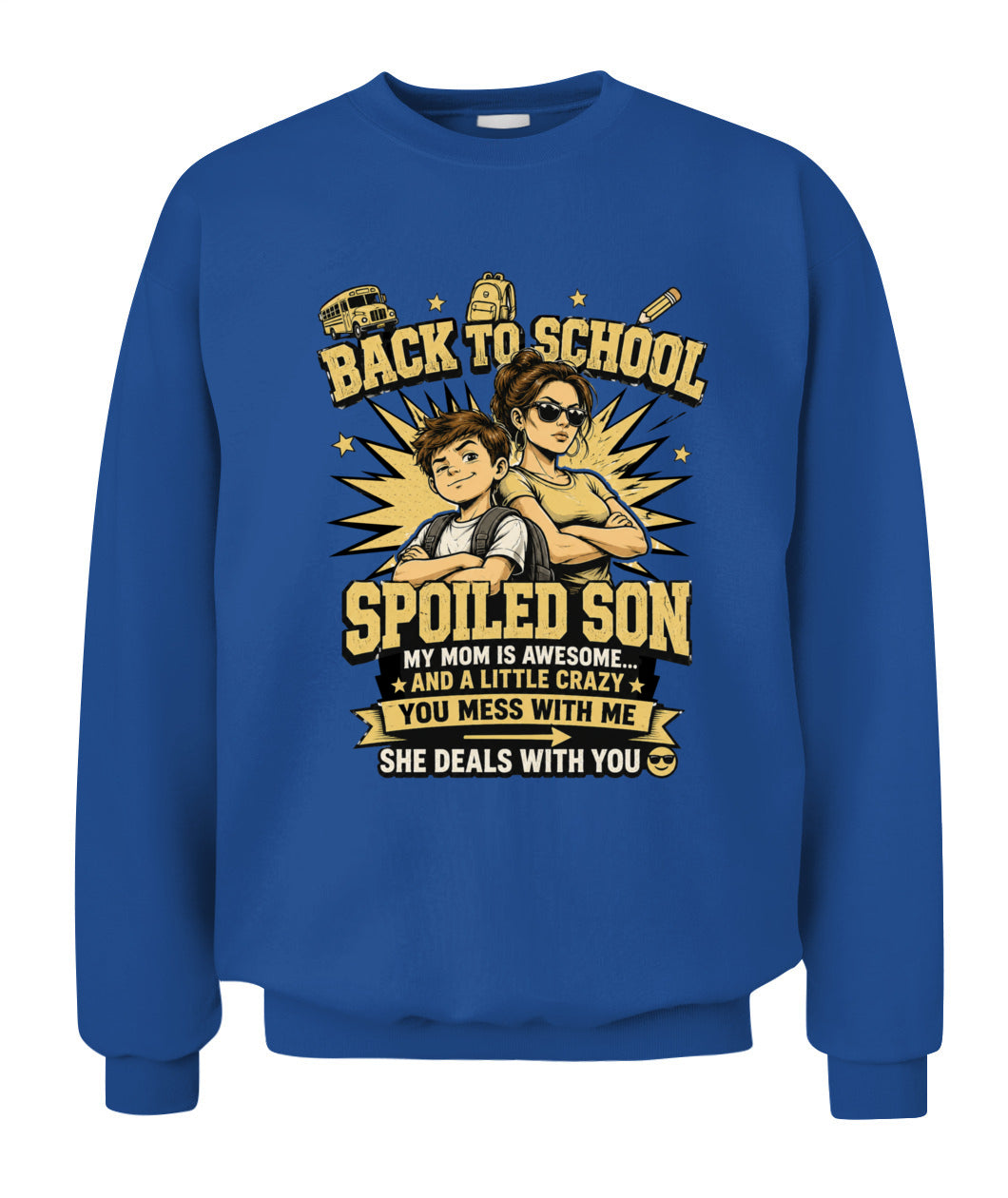 Back To School Spoiled Son Shirt-US-SKU57