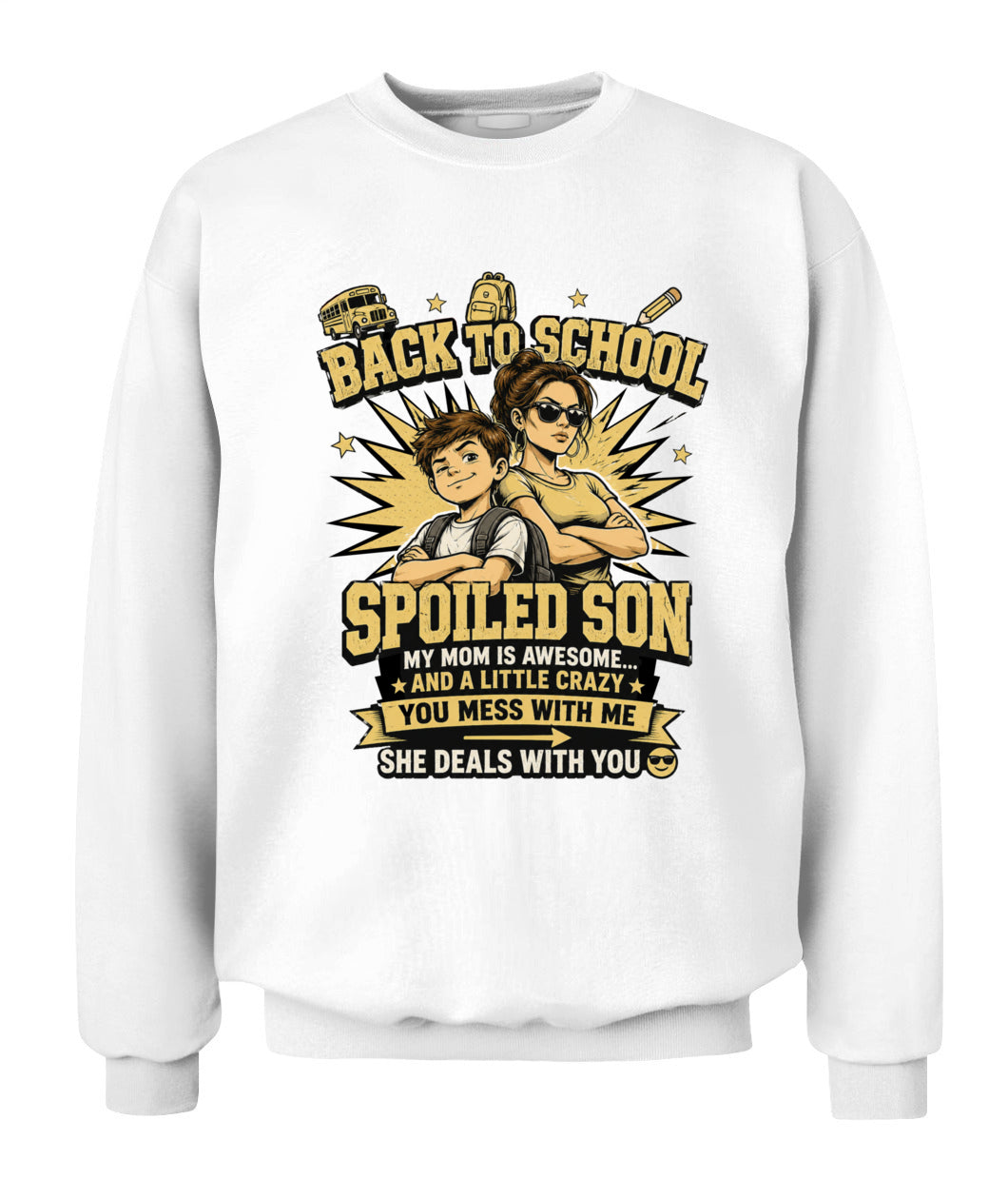 Back To School Spoiled Son Shirt-US-SKU57