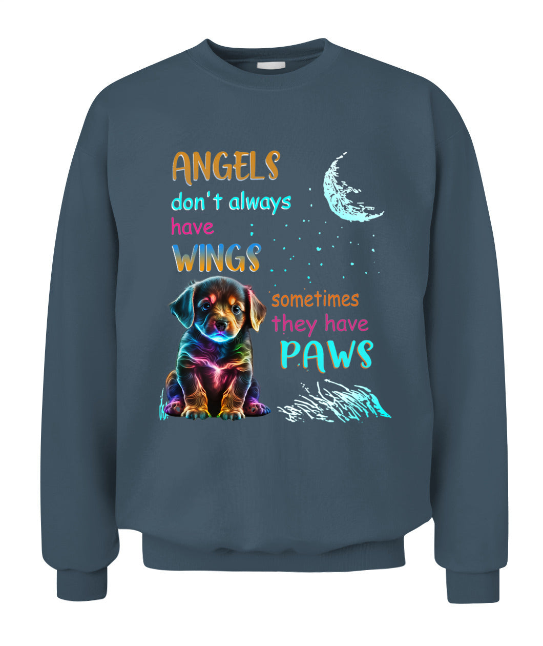 ANGELS DONT ALWAYS HAVE WINGS SOMETIMES THEY HAVE POWS - Animals SKU03