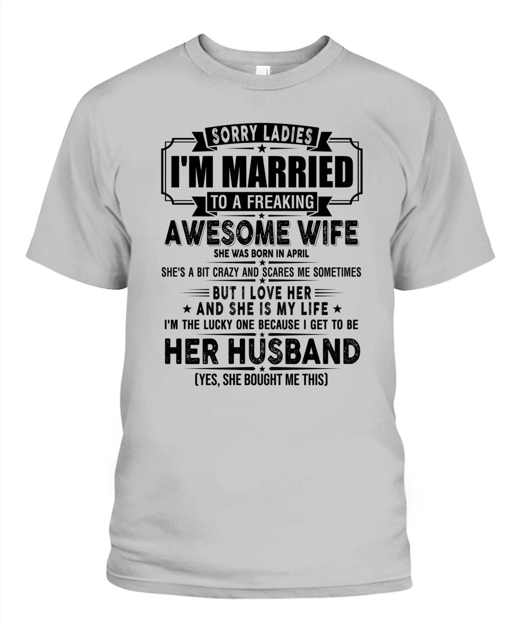 SORRY LADIES ICH BIN MIT EINER VERDAMMT TOLLEN FRAU VERHEIRATET 04 SKU19