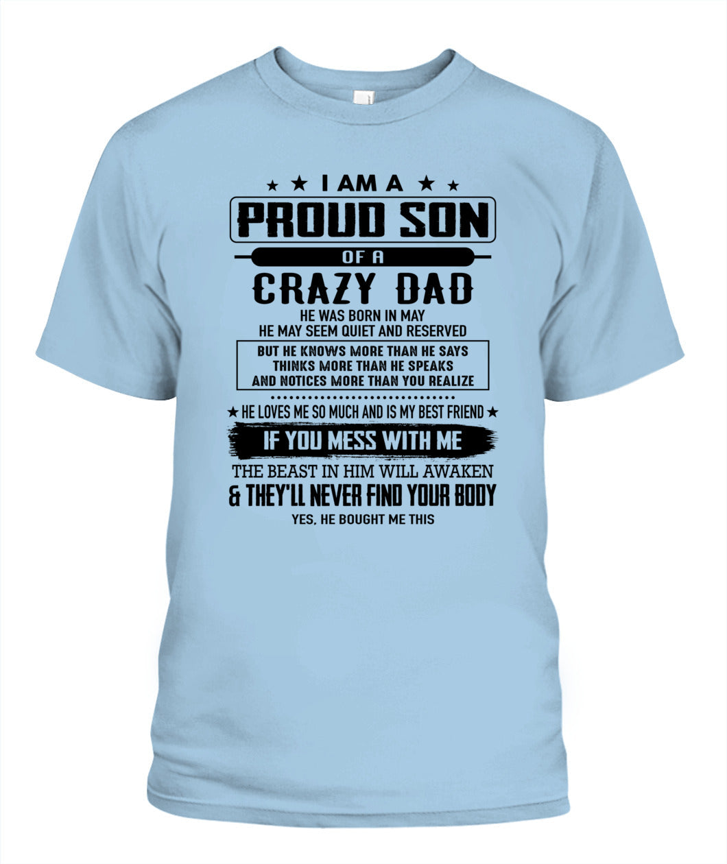 I AM A PROUD SON OF A CRAZY DAD 05