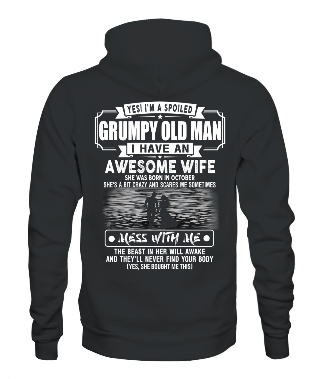YES IM A SPOILED GRUMPY OLD MAN US SKU1139 10