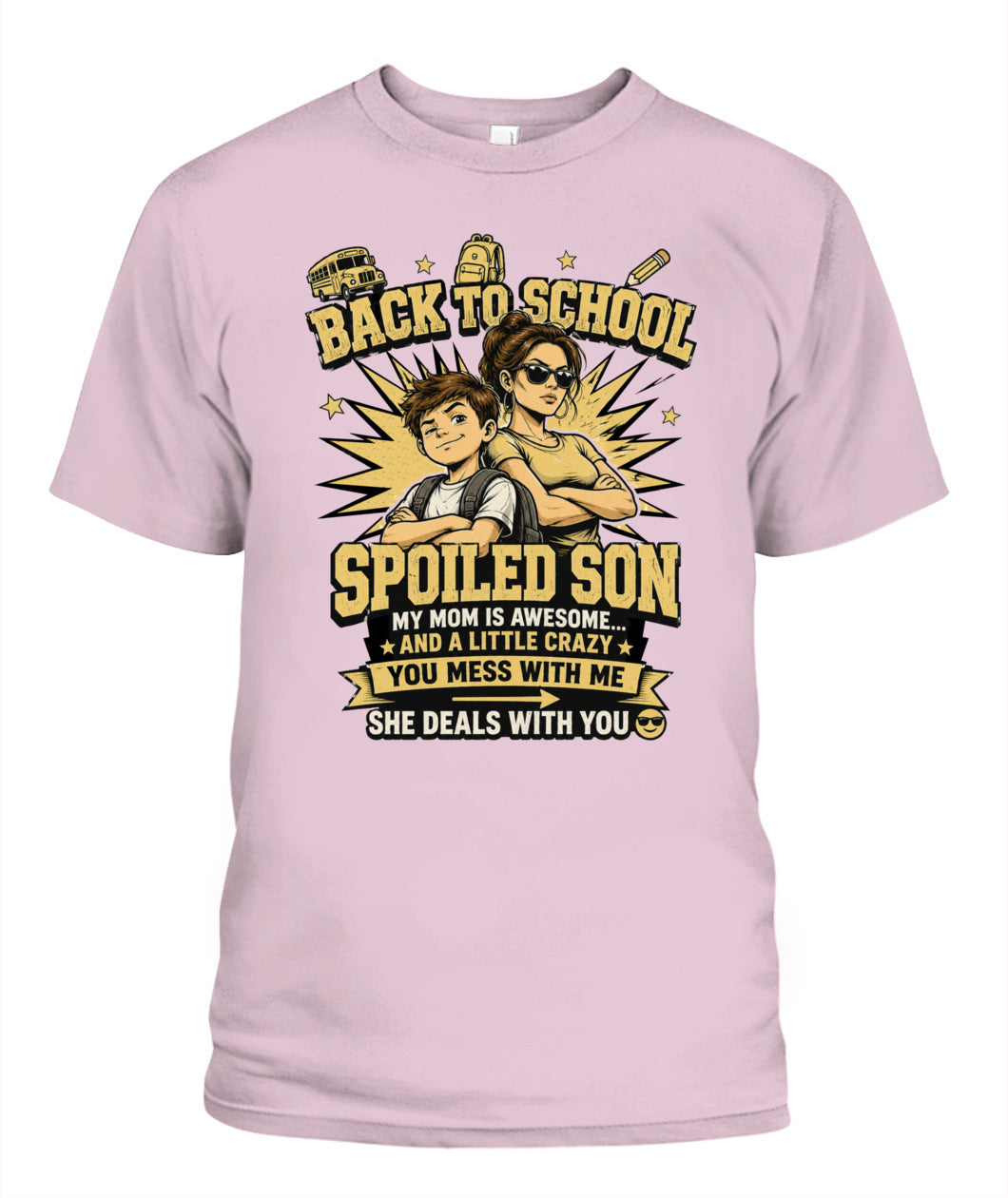 Back To School Spoiled Son Shirt-US-SKU57