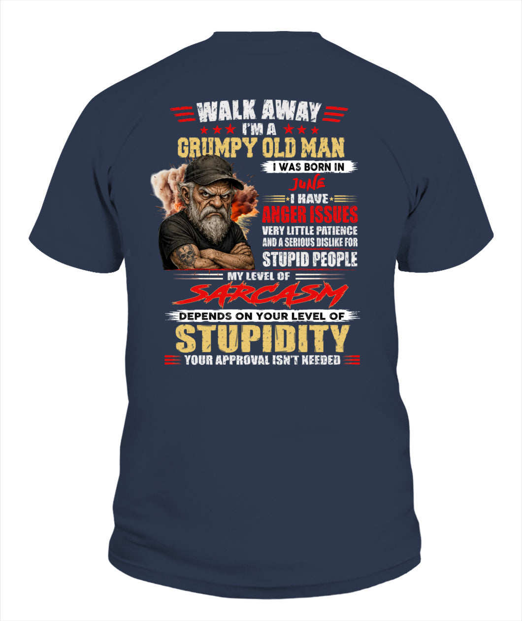 WALK AWAY IM A GRUMPY OLD MAN US SKU62 06