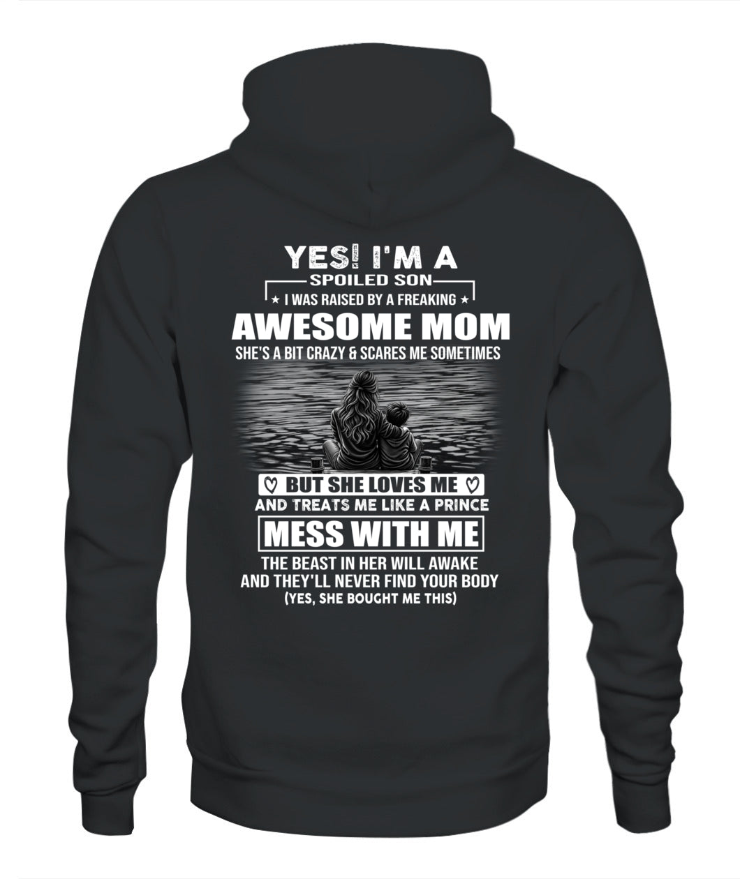 YES! I'M A SPOILED SON US SKU 1042 00