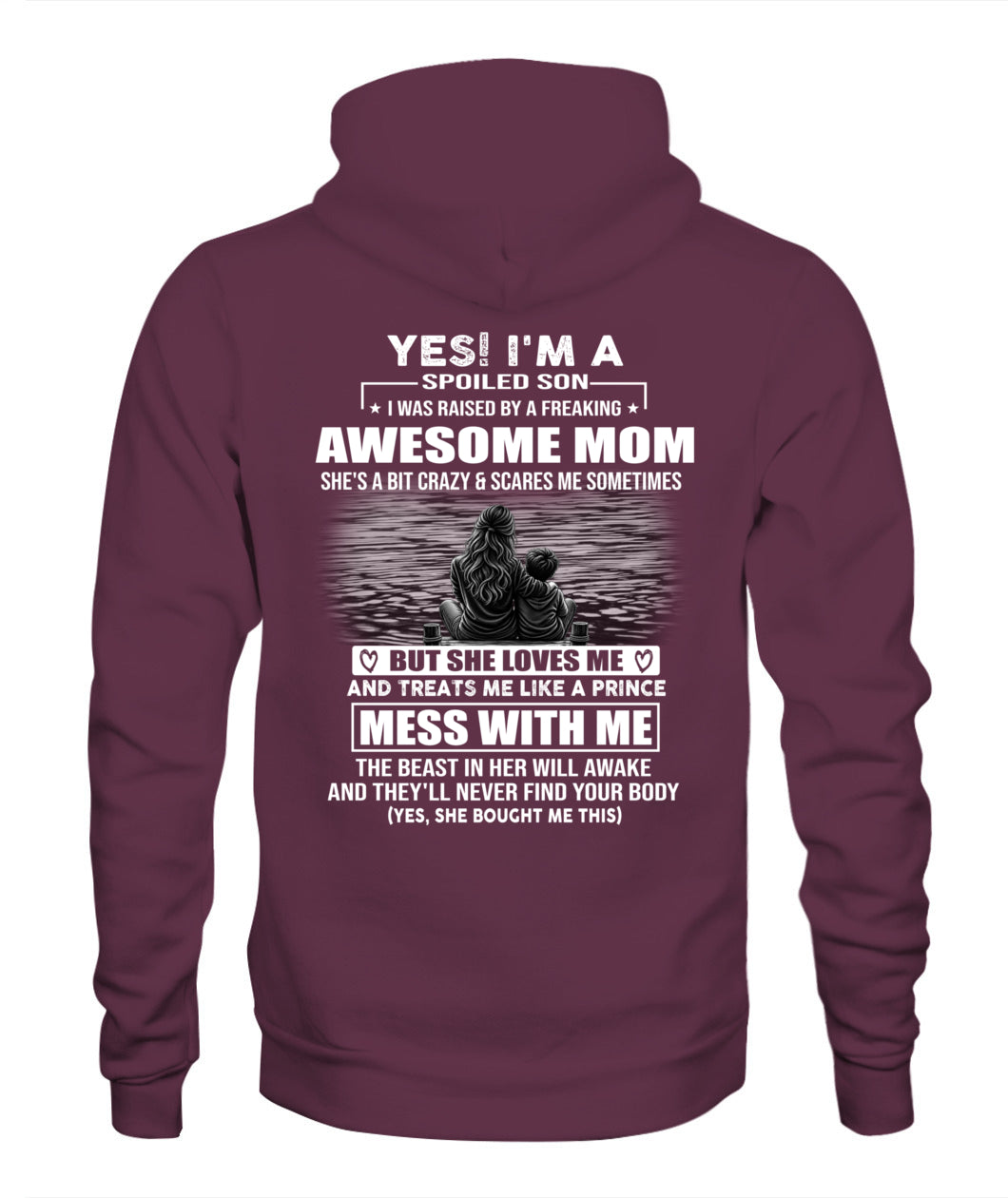 YES! I'M A SPOILED SON US SKU 1042 00