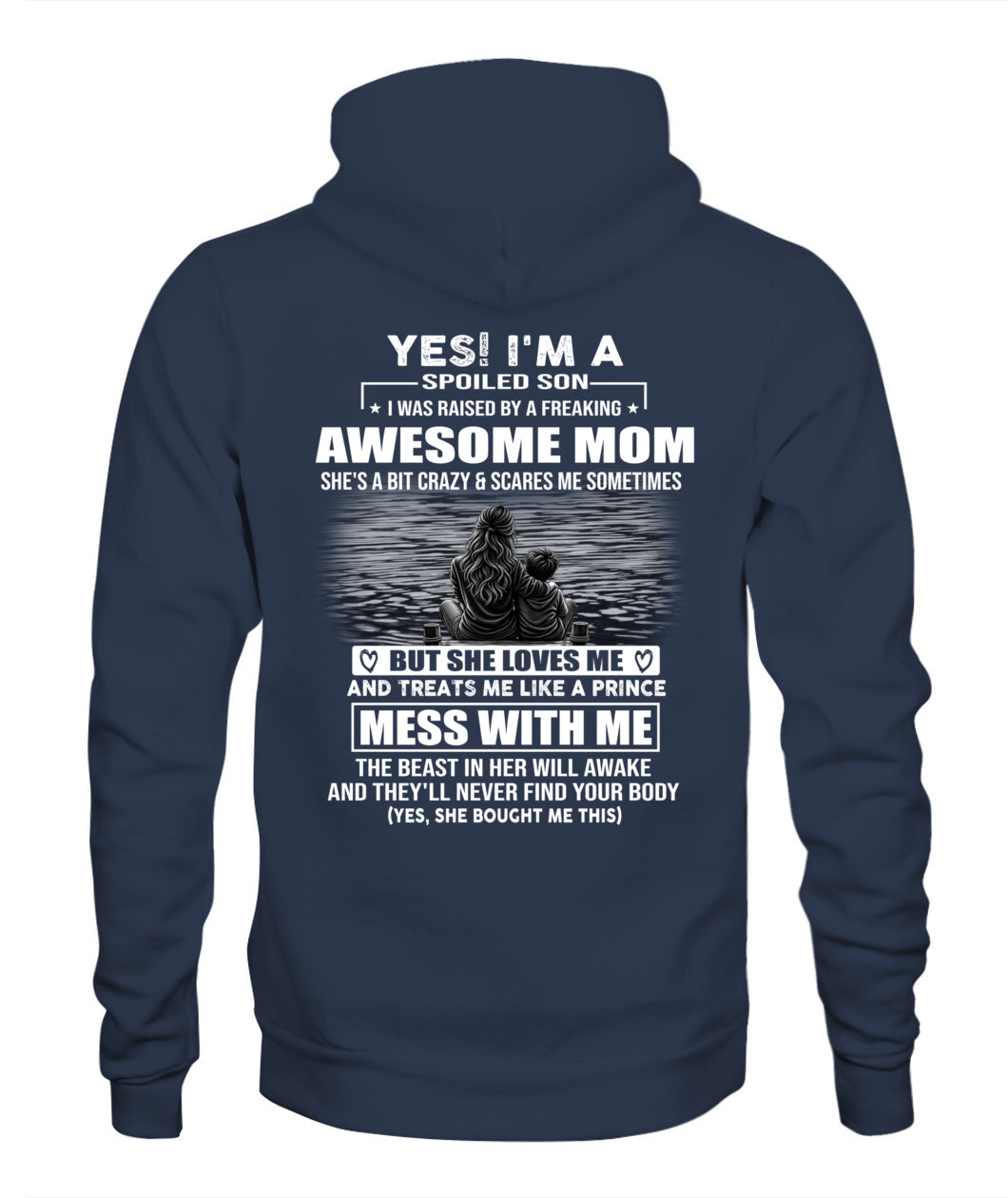 YES! I'M A SPOILED SON US SKU 1042 00