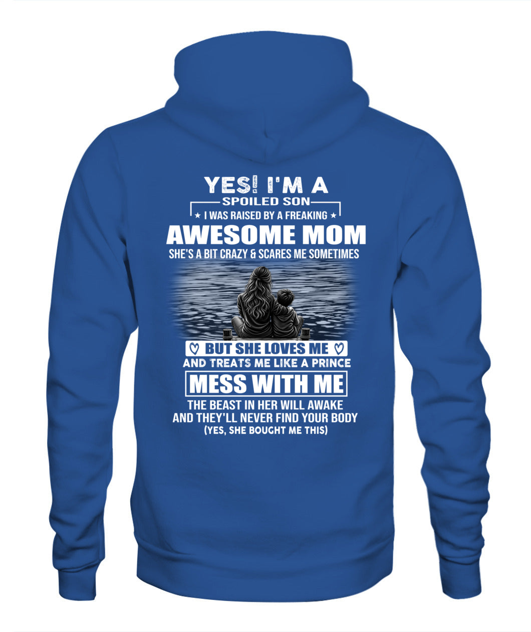 YES! I'M A SPOILED SON US SKU 1042 00
