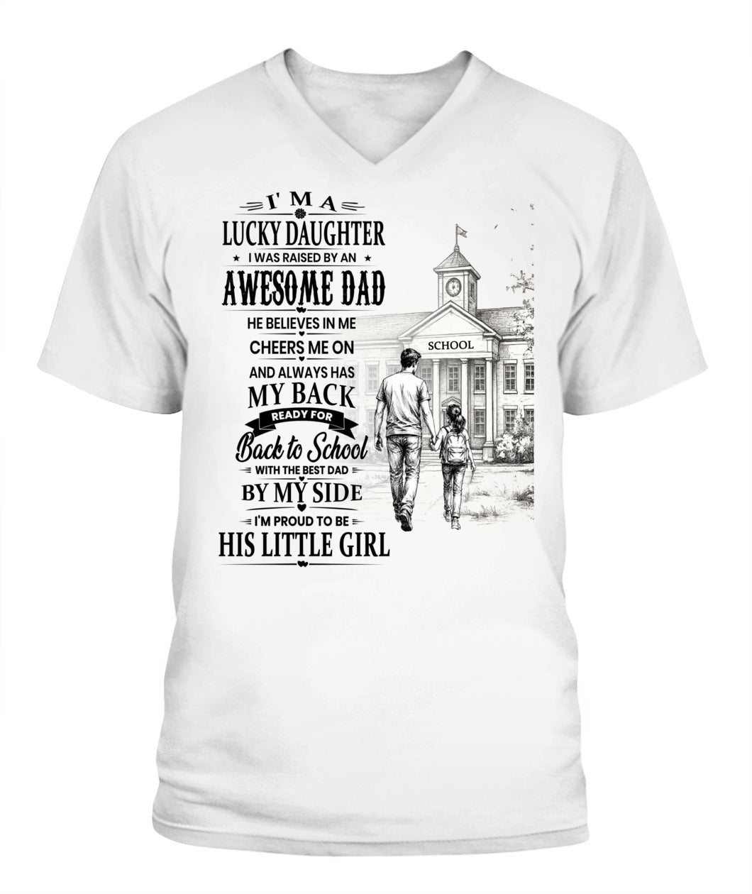 I'm A Lucky Daughter Shirt | Awesome Dad Back to School T-Shirt | Father Daughter Gift Tee