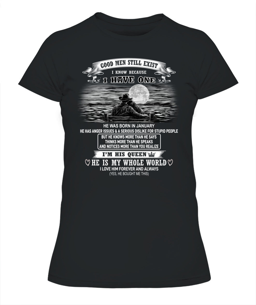 Good Men Still Exist I Have One Shirt - sku61 - 01