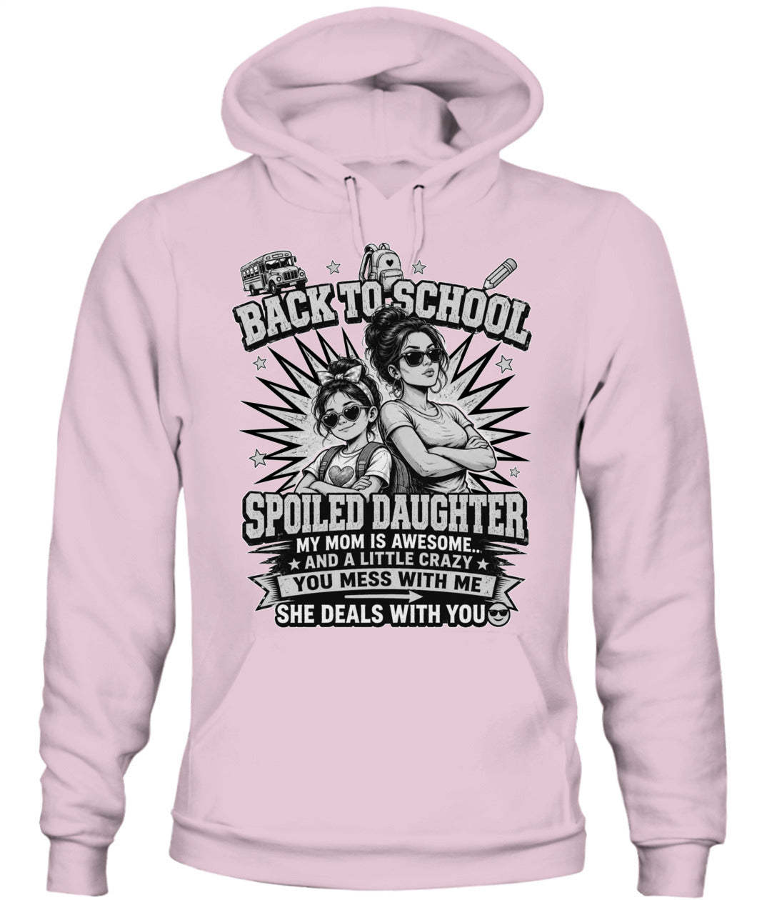 Back To School Spoiled Daughter Shirt-US-SKU58-Black-White