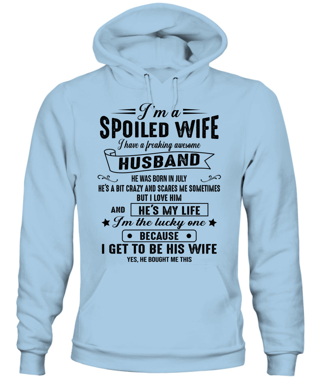 Im a spoiled wife I have a great husband 07