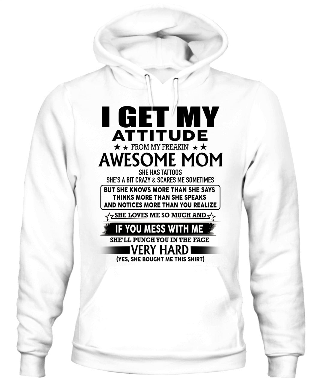 I GET MY ATTITUDE FROM MY FREAKIN AWESOME MOM TATTOOS