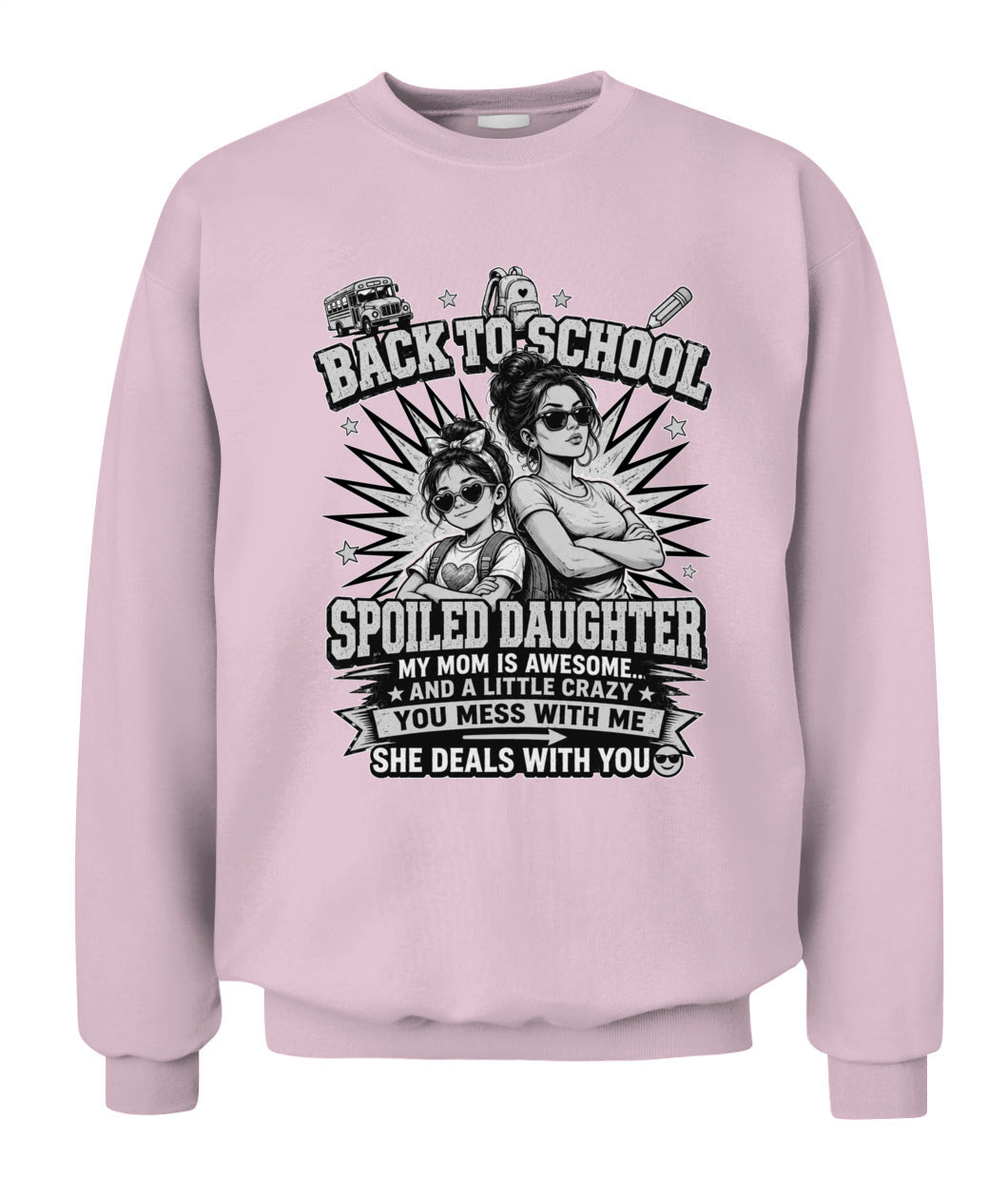 Back To School Spoiled Daughter Shirt-US-SKU58-Black-White