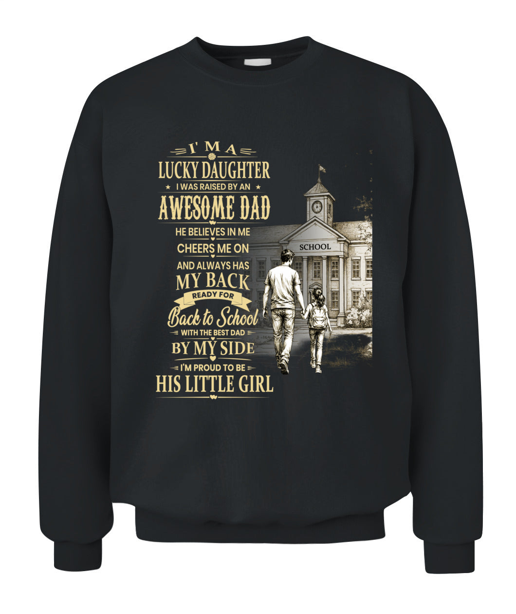 I'm A Lucky Daughter Shirt | Awesome Dad Back to School T-Shirt | Father Daughter Gift Tee