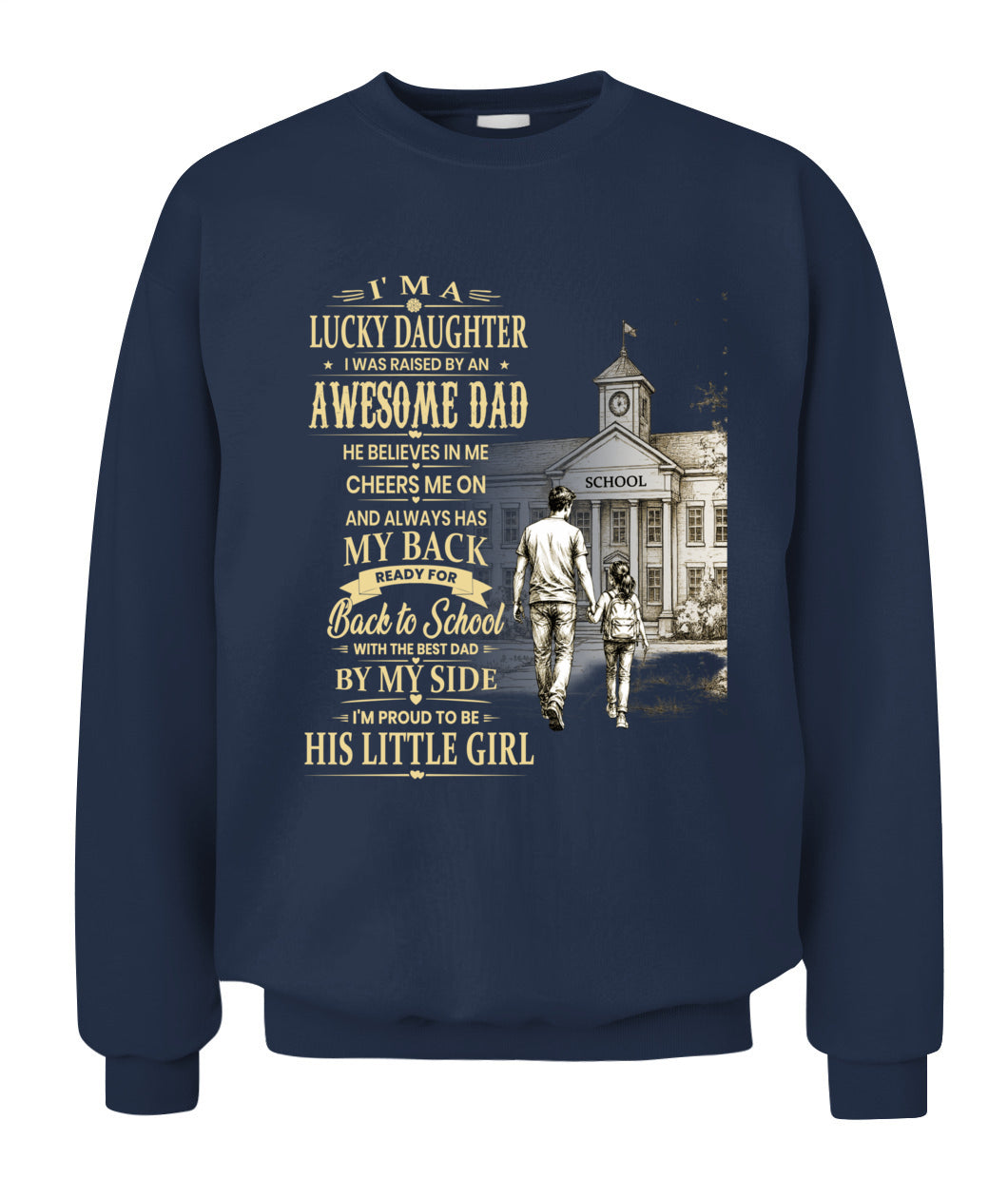 I'm A Lucky Daughter Shirt | Awesome Dad Back to School T-Shirt | Father Daughter Gift Tee