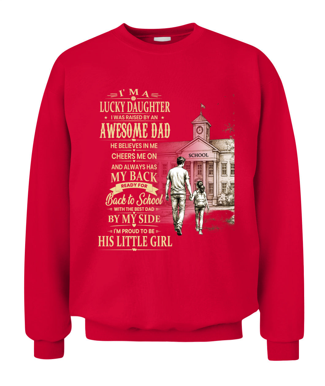 I'm A Lucky Daughter Shirt | Awesome Dad Back to School T-Shirt | Father Daughter Gift Tee