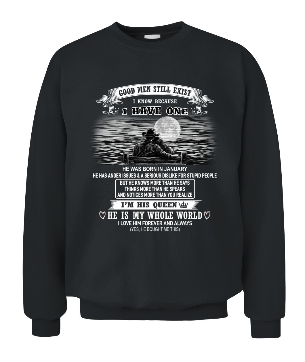 Good Men Still Exist I Have One Shirt - sku61 - 01