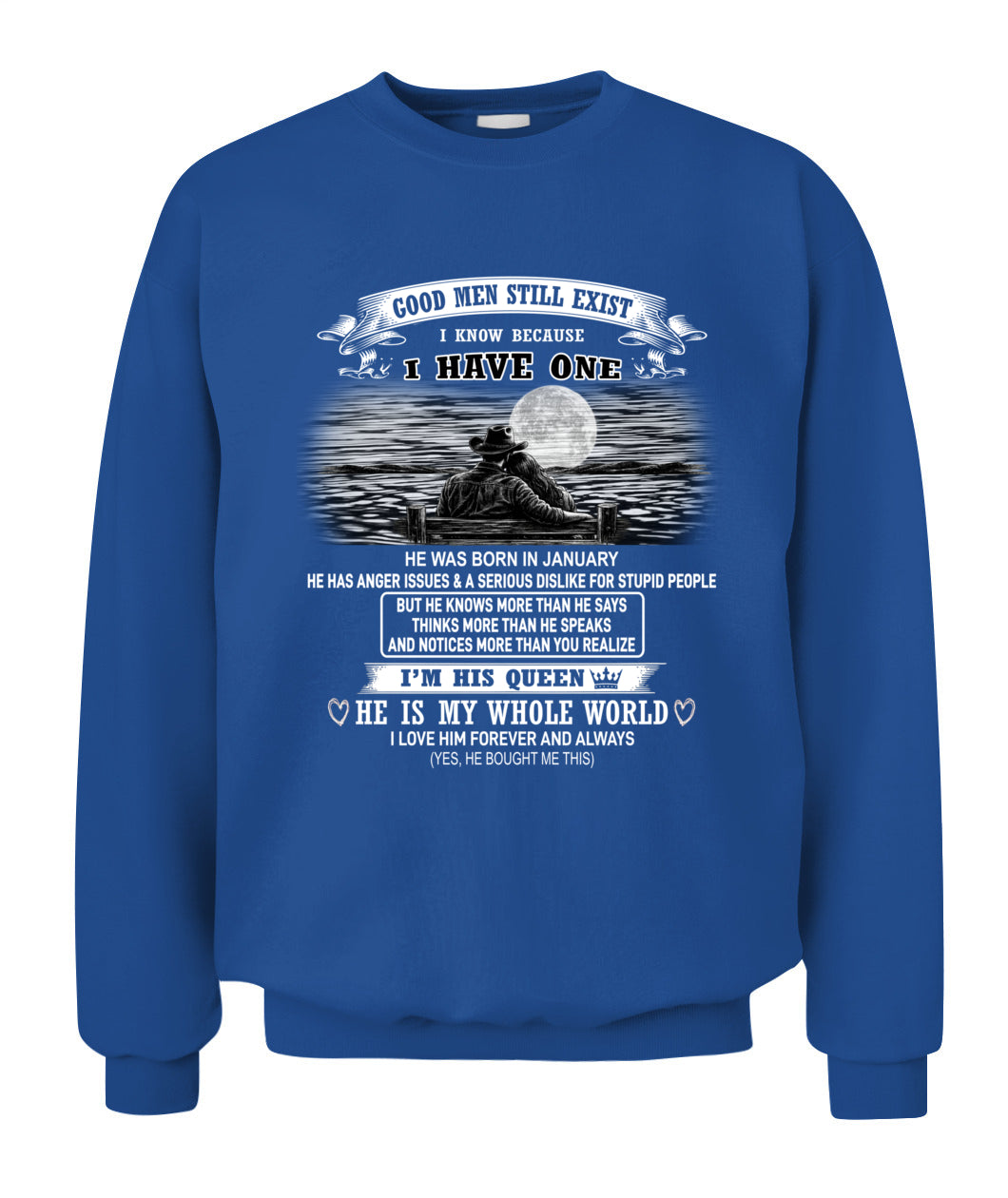 Good Men Still Exist I Have One Shirt - sku61 - 01