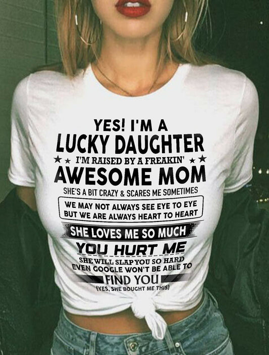 YES IM A LUCKY DAUGHTER IM RAISED BY A FREAKIN 10