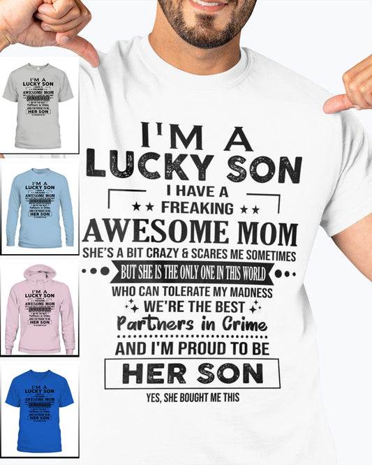 I'M A LUCKY SON I HAVE A FREAKING AWESOME MOM 11
