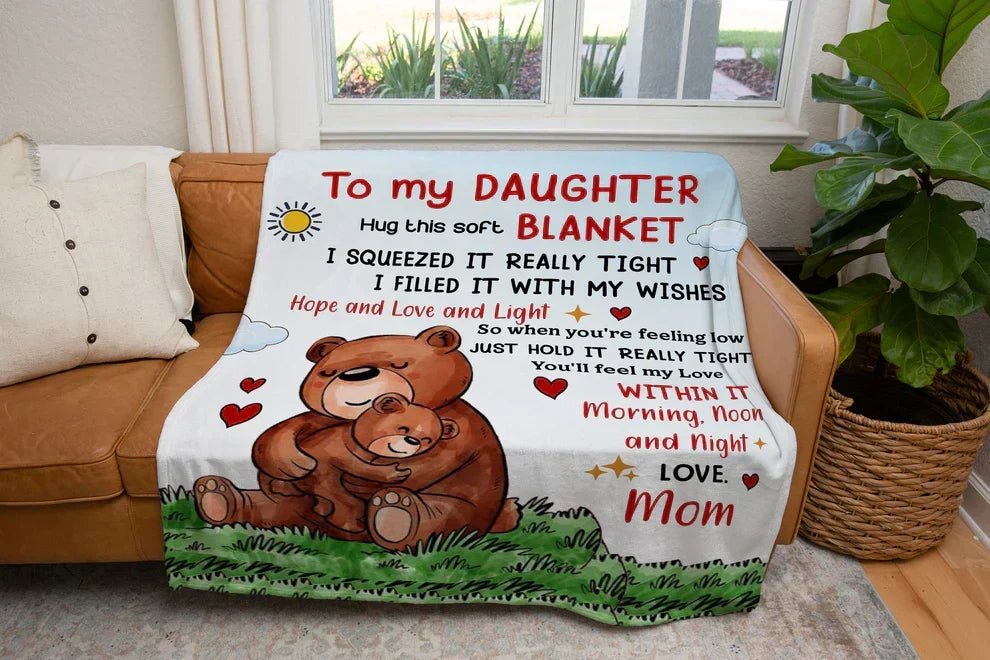 Special Gift For Your Daughter Blanket - BLANKETS FROM MOM 174