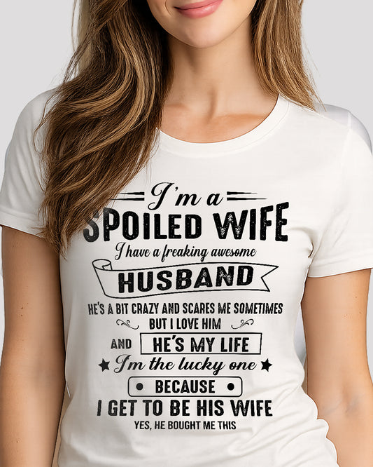 Im a spoiled wife I have a great husband 01_SKU16