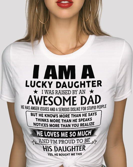 Im a lucky daughter I was raised by an awesome dad 06