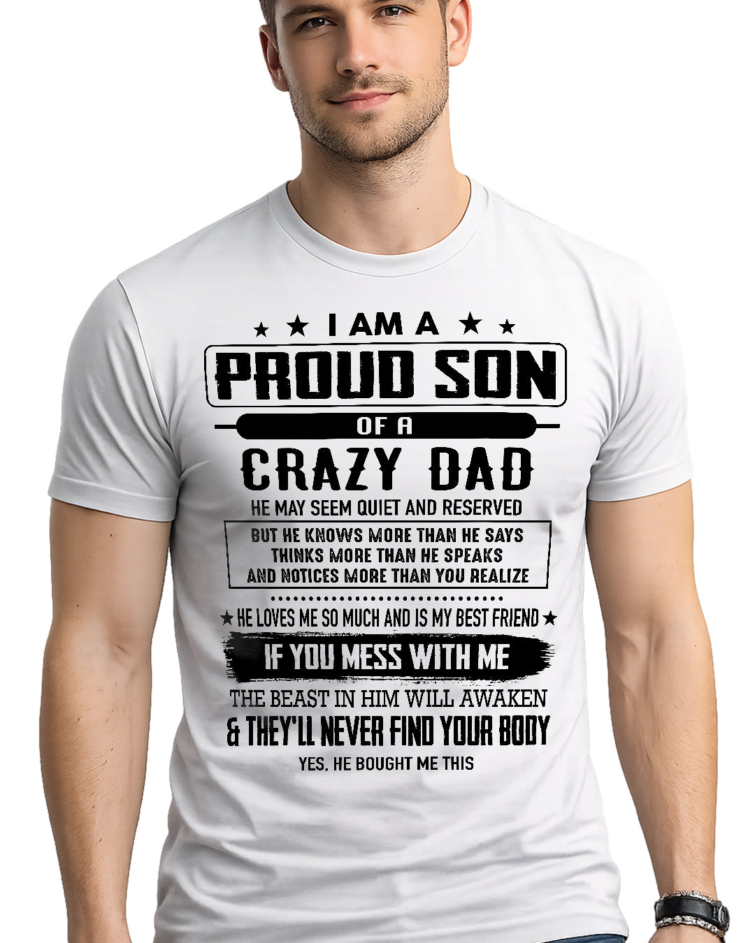 I AM A PROUD SON OF A CRAZY DAD 02