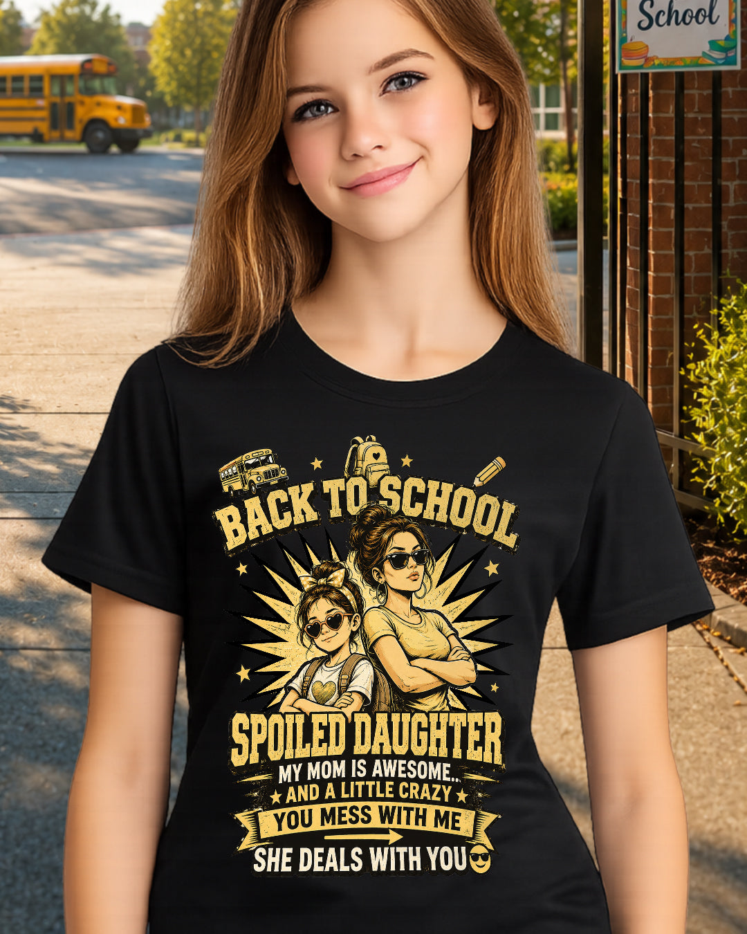Back To School Spoiled Daughter Shirt-US-SKU58