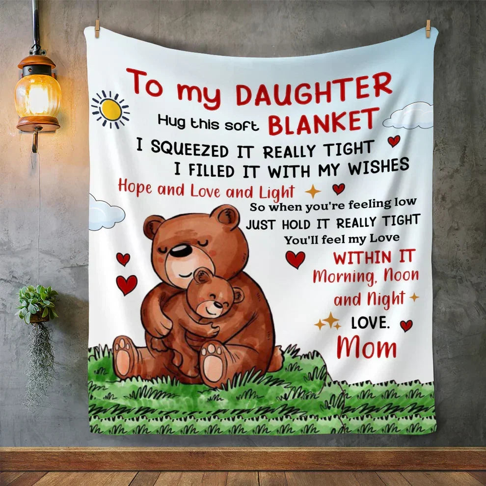 Special Gift For Your Daughter Blanket - BLANKETS FROM MOM 174
