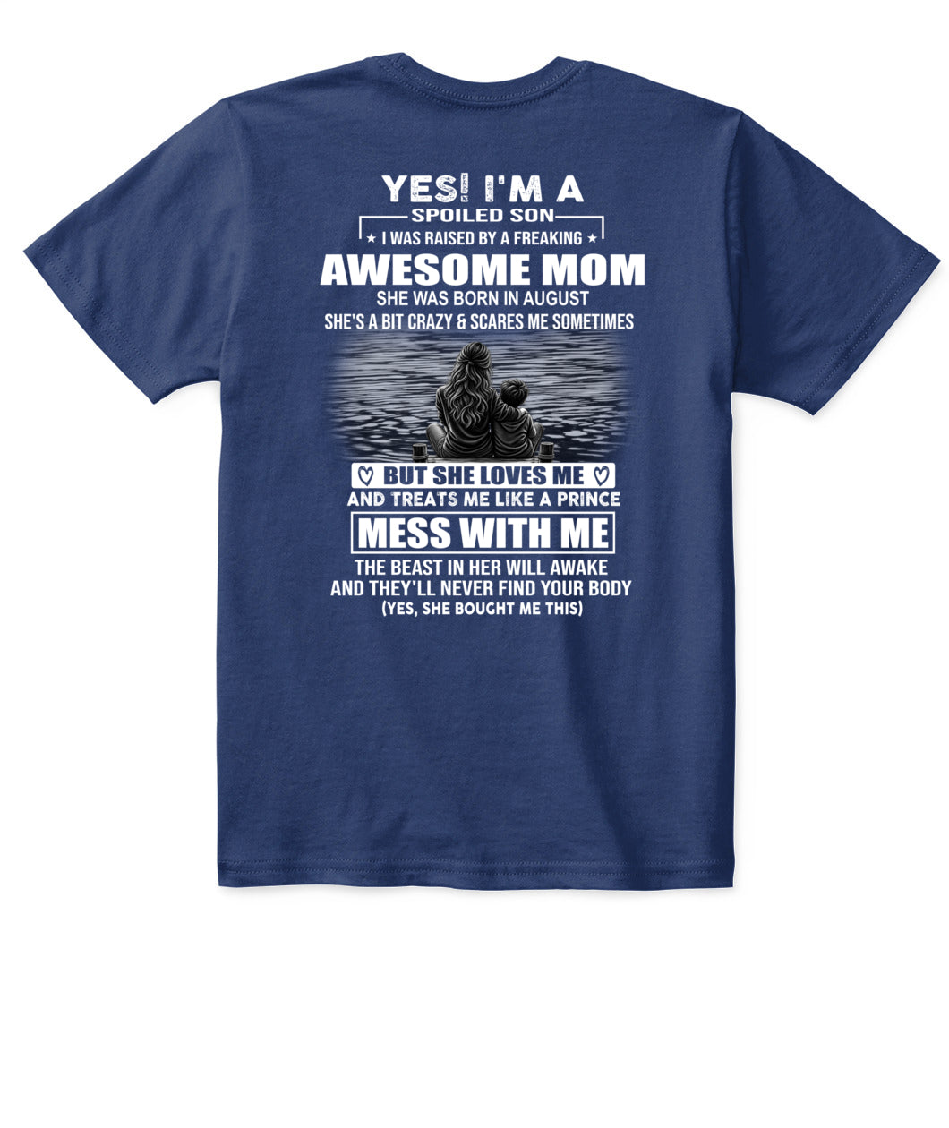 YES IM A SPOILED SON US SKU 1042 08