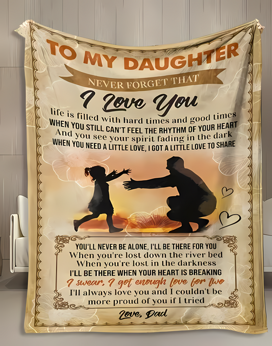 BLANKET FOR DAUGHTER FROM DAD – COMFORT & WARMTH GIFT - BLANKETS FROM DAD 045