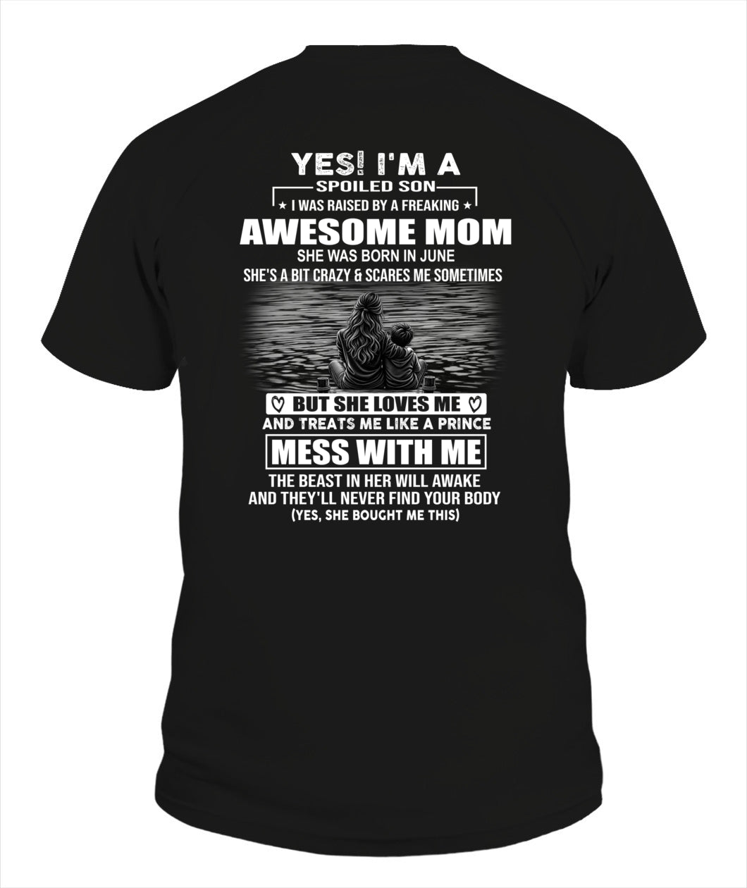 YES IM A SPOILED SON US SKU 1042 06
