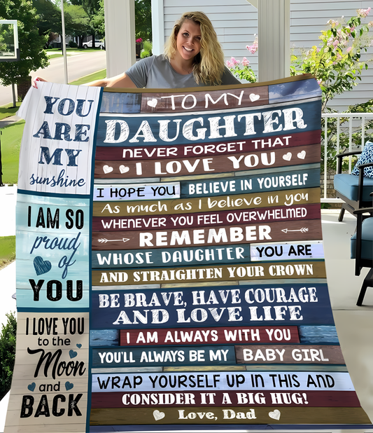 Special Gift For Your Daughter Blanket - BLANKETS FROM DAD 080