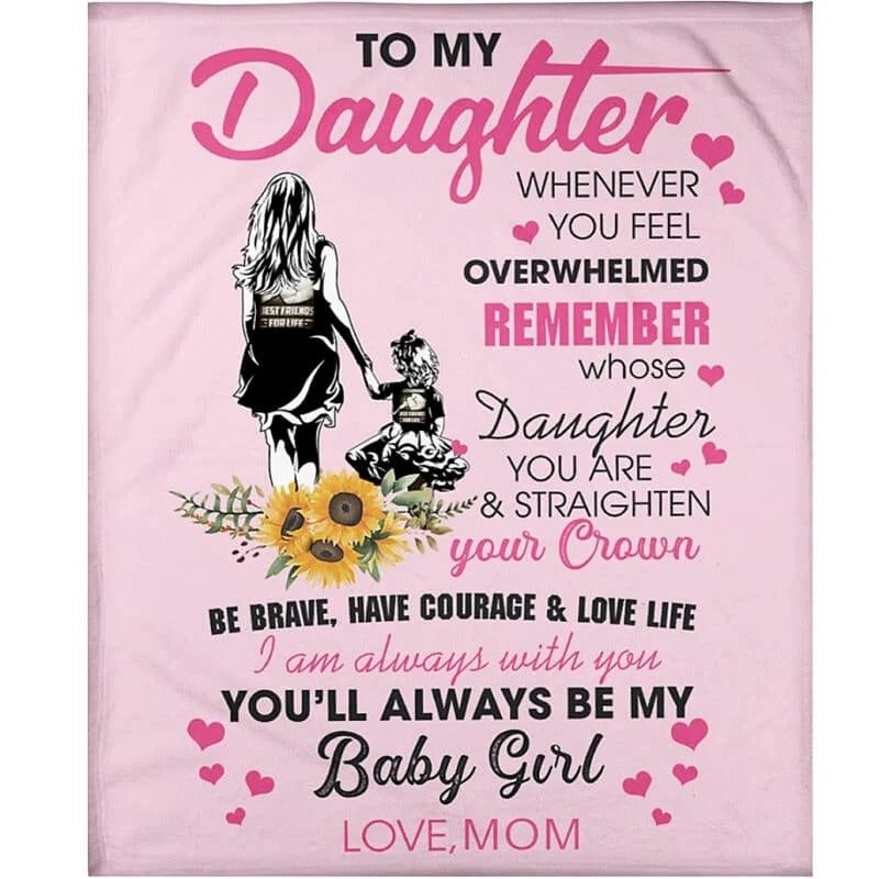 Special Gift For Your Daughter Blanket - BLANKETS FROM MOM 171