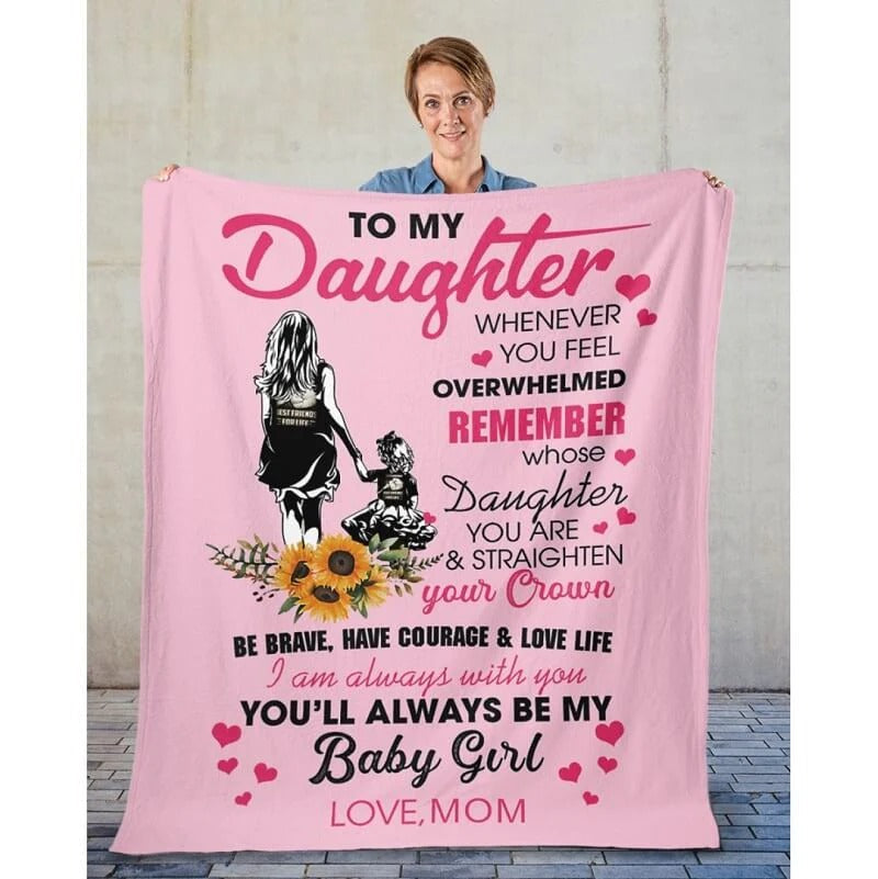Special Gift For Your Daughter Blanket - BLANKETS FROM MOM 171