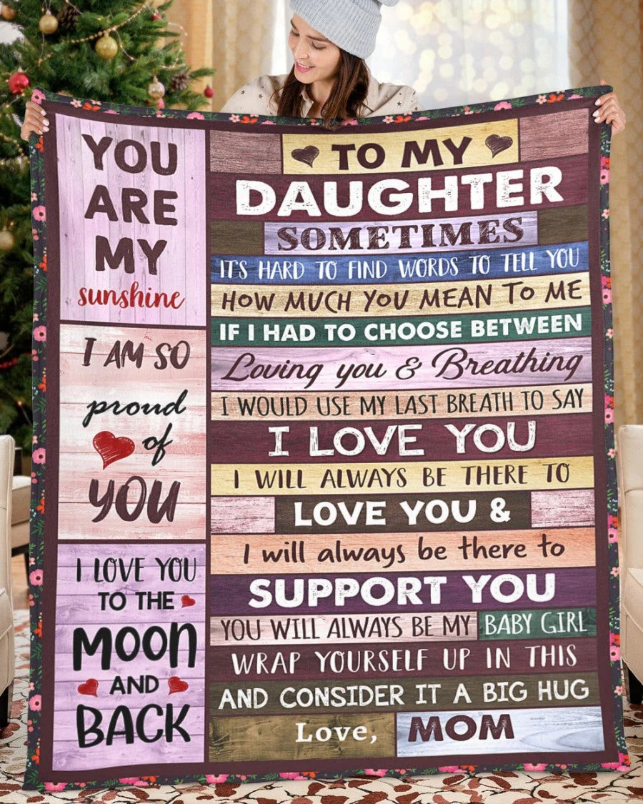 Special Gift For Your Daughter Blanket - BLANKETS FROM MOM 168