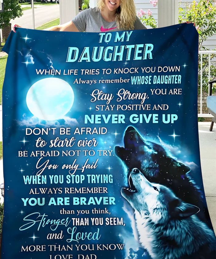 Special Gift For Your Daughter Blanket - BLANKETS FROM DAD 067