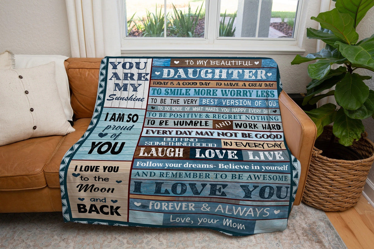 Special Gift For Your Daughter Blanket - BLANKETS FROM MOM 197
