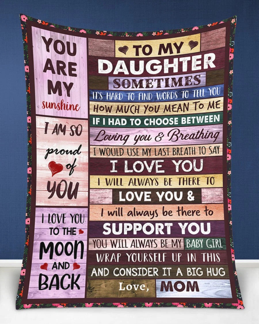 Special Gift For Your Daughter Blanket - BLANKETS FROM MOM 196