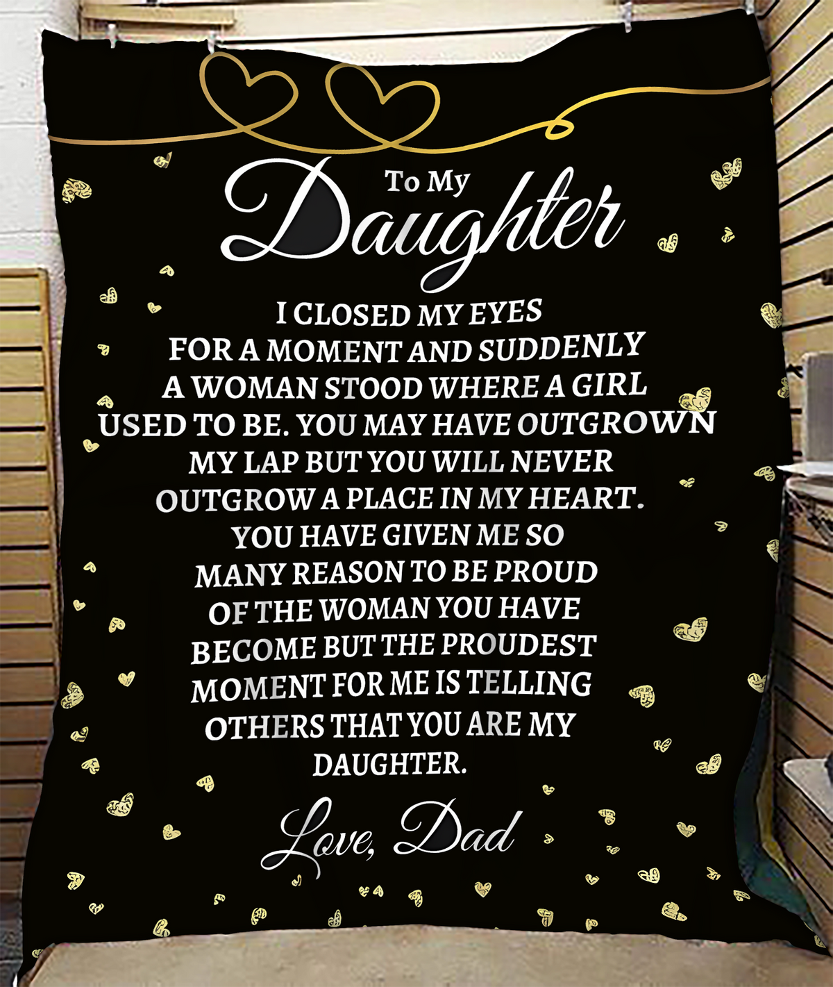 TO MY DAUGHTER - GIFT FOR DAUGHTER FROM DAD - BLANKETS FROM DAD 055