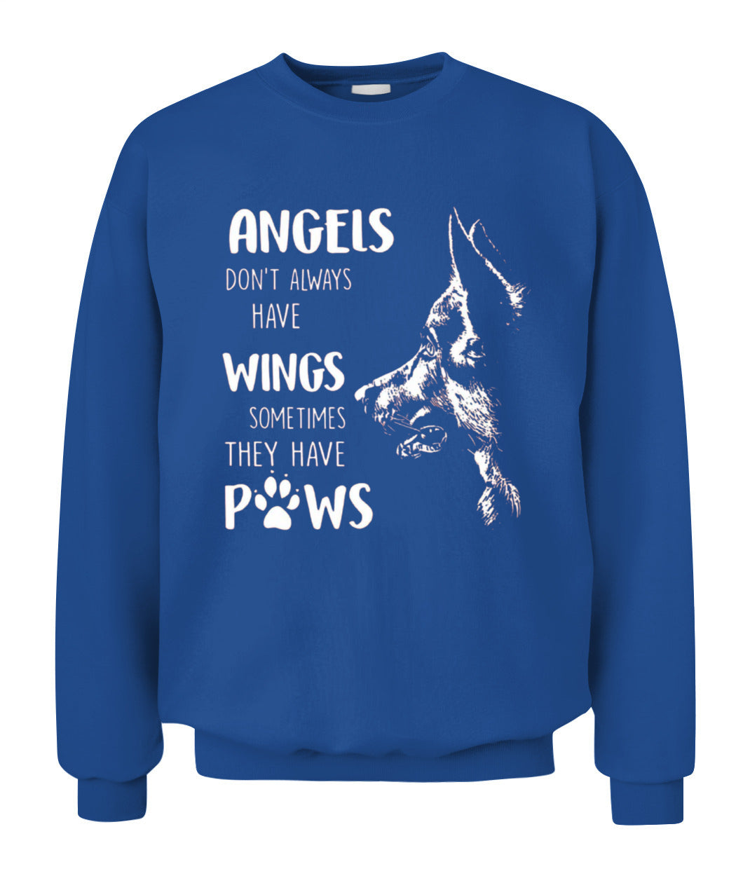 LES ANGES N'ONT PAS TOUJOURS DES AILES PARFOIS ILS ONT DES PATTES - Animaux SKU05
